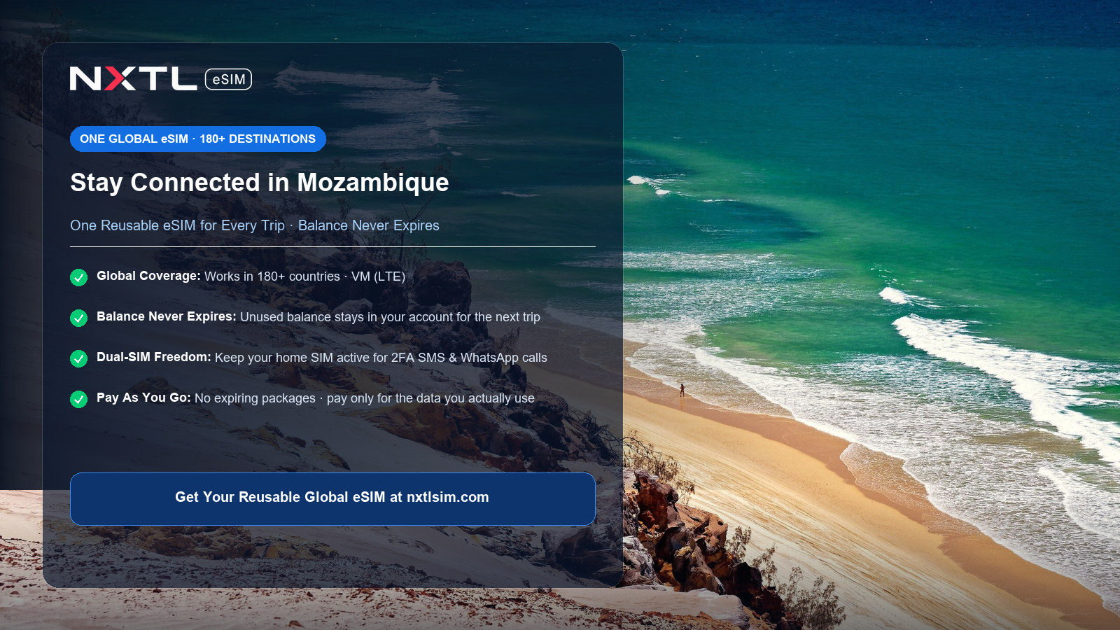 NXTL reusable global eSIM card with no expiry for travel in Mozambique