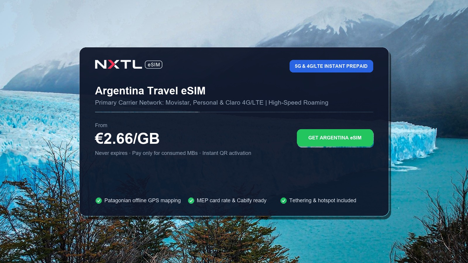 NXTL Argentina prepaid travel eSIM data package options and instant 4G/LTE cellular network connectivity across Buenos Aires, Iguazu and Patagonia