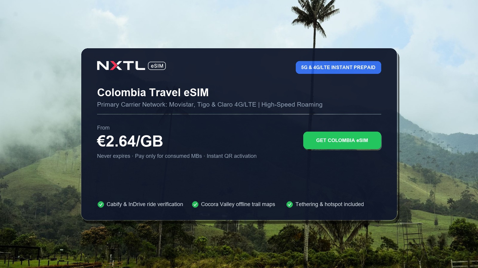 NXTL Colombia prepaid travel eSIM data package options and instant 4G/LTE cellular network connectivity across Bogota, the Coffee Triangle and Cartagena