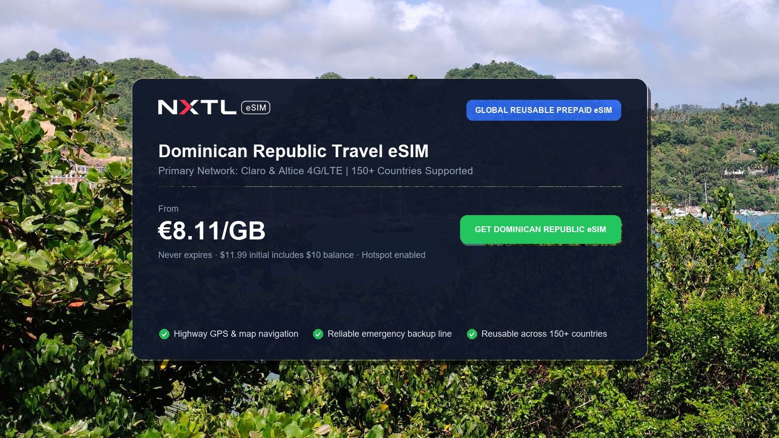 NXTL Global eSIM — one reusable eSIM for 180+ countries with high-speed data across Dominican Republic