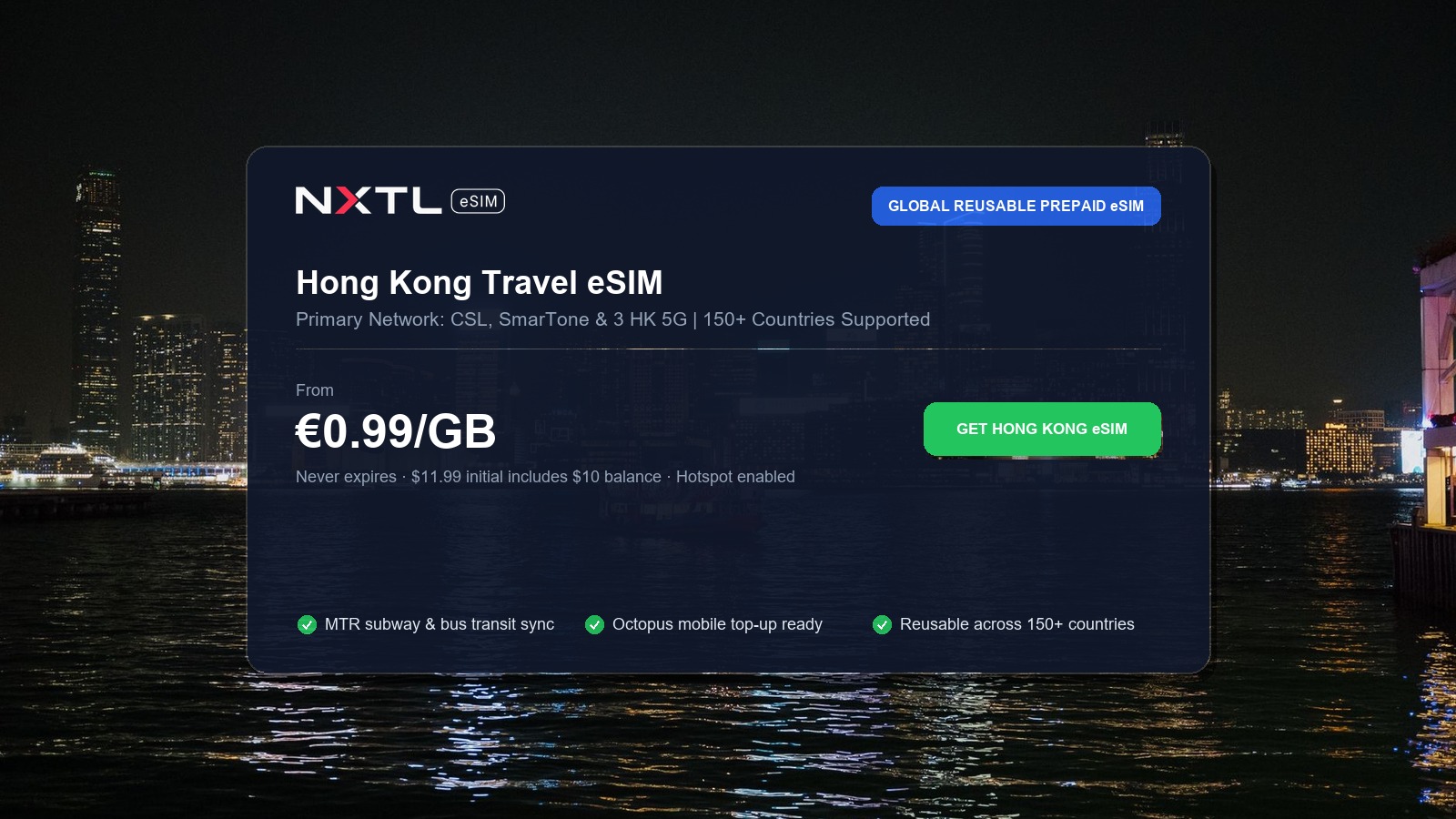 NXTL Global eSIM — one reusable eSIM for 180+ countries with high-speed data across Hong Kong