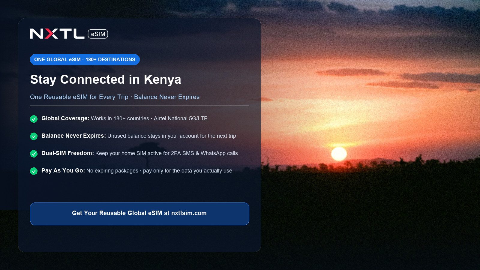 NXTL Global eSIM — one reusable eSIM for 180+ countries with high-speed data across Kenya