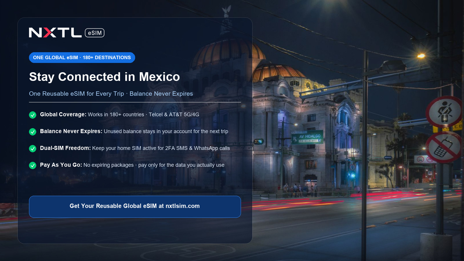 NXTL Global eSIM — one reusable eSIM for 180+ countries with high-speed data across Mexico