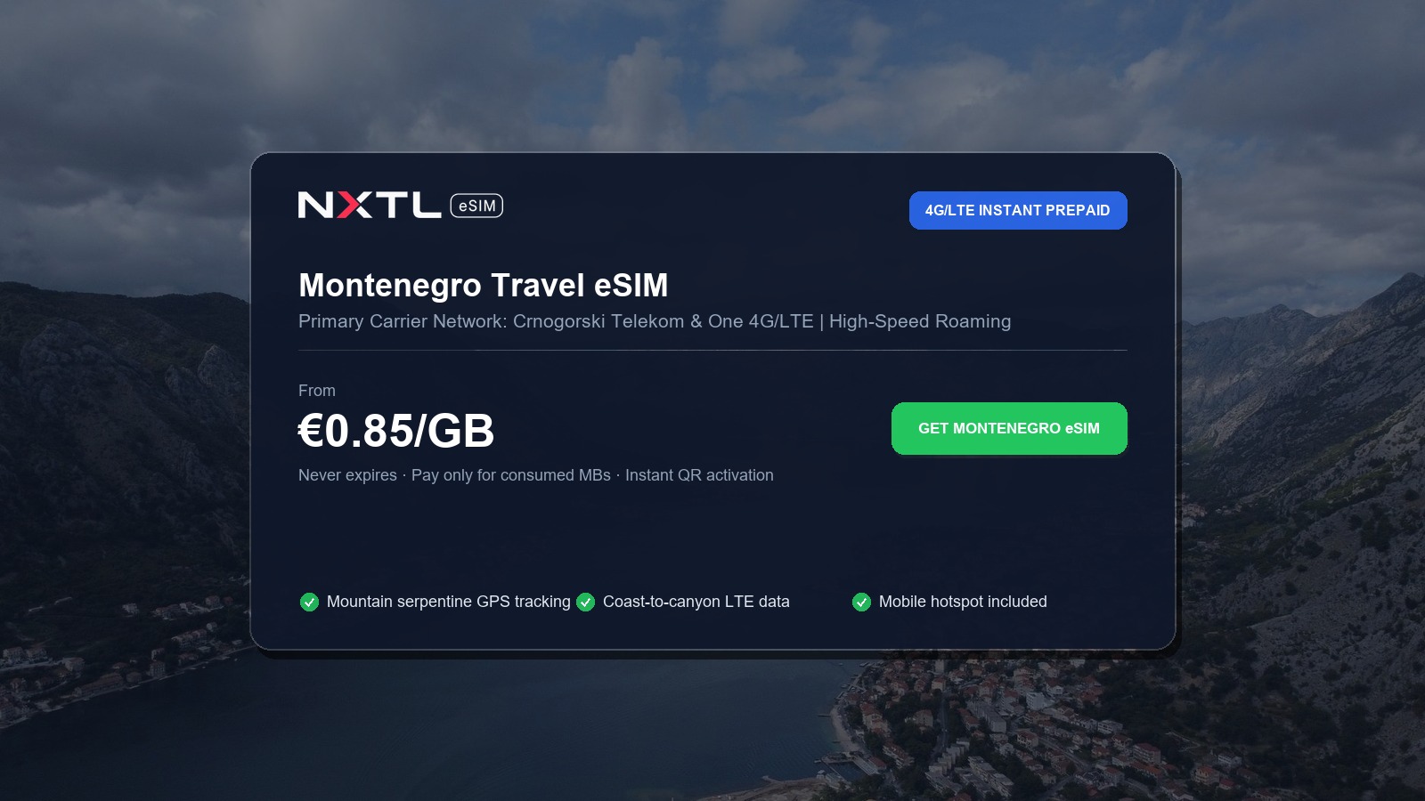 NXTL Global eSIM — one reusable eSIM for 180+ countries with high-speed data across Montenegro
