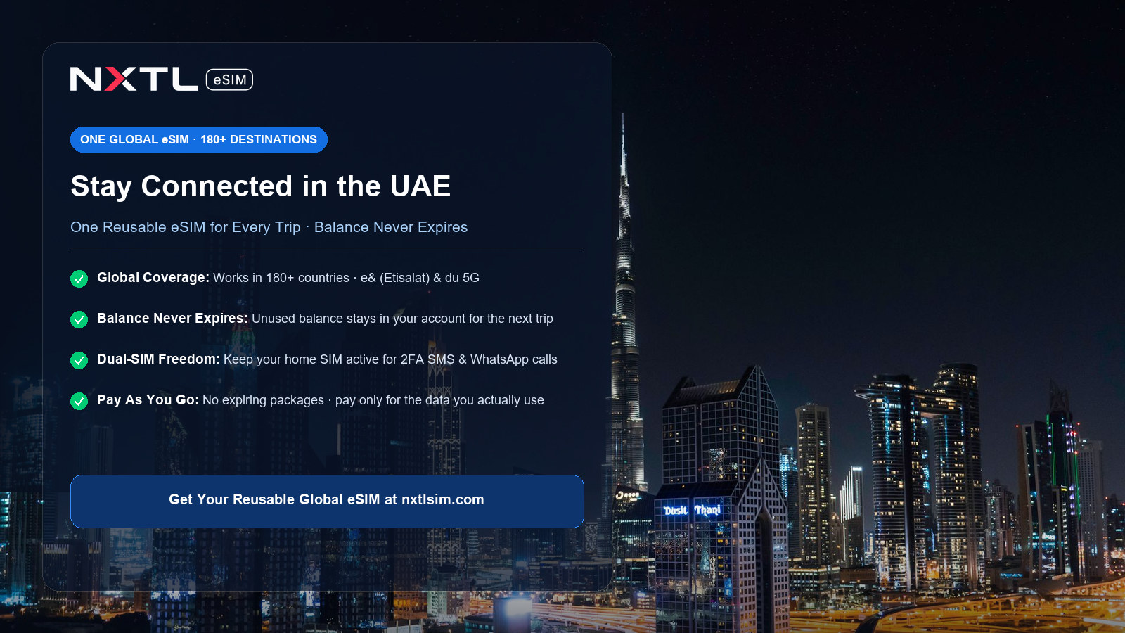 NXTL Global eSIM — one reusable eSIM for 180+ countries with high-speed data across United Arab Emirates